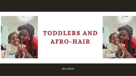 Toddlers: Ultimate Afro Hair Care Routine